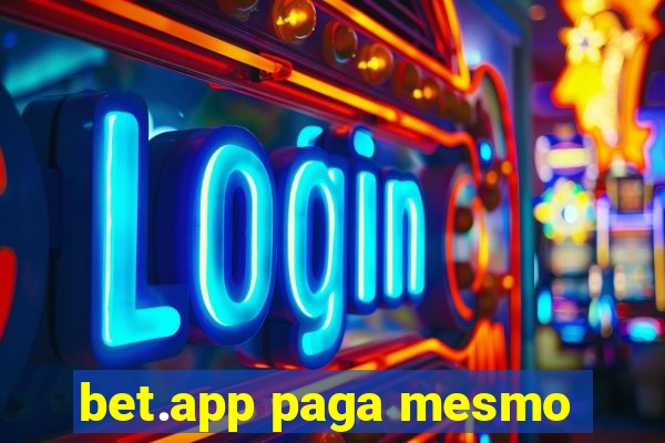bet.app paga mesmo